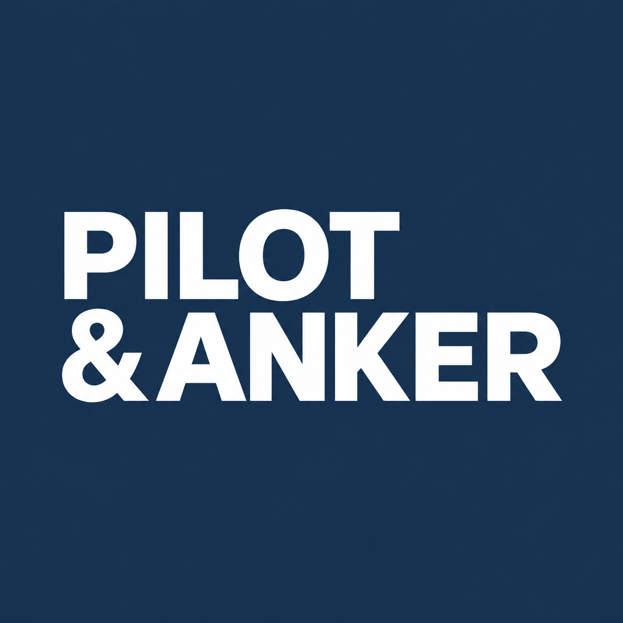 PILOT & ANKER